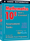 Mathematics 10E (MYP 5 Extended) Assessment Tasks