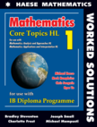 Mathematics: Core Topics HL Worked Solutions