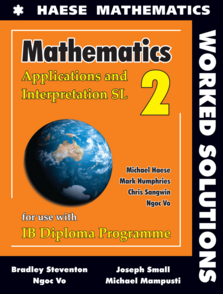 Mathematics: Applications and Interpretation SL Worked Solutions
