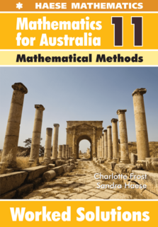 Mathematics for Australia 11 Mathematical Methods WORKED SOLUTIONS