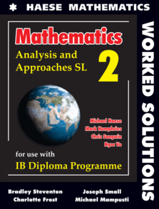 Mathematics: Analysis and Approaches SL Worked Solutions
